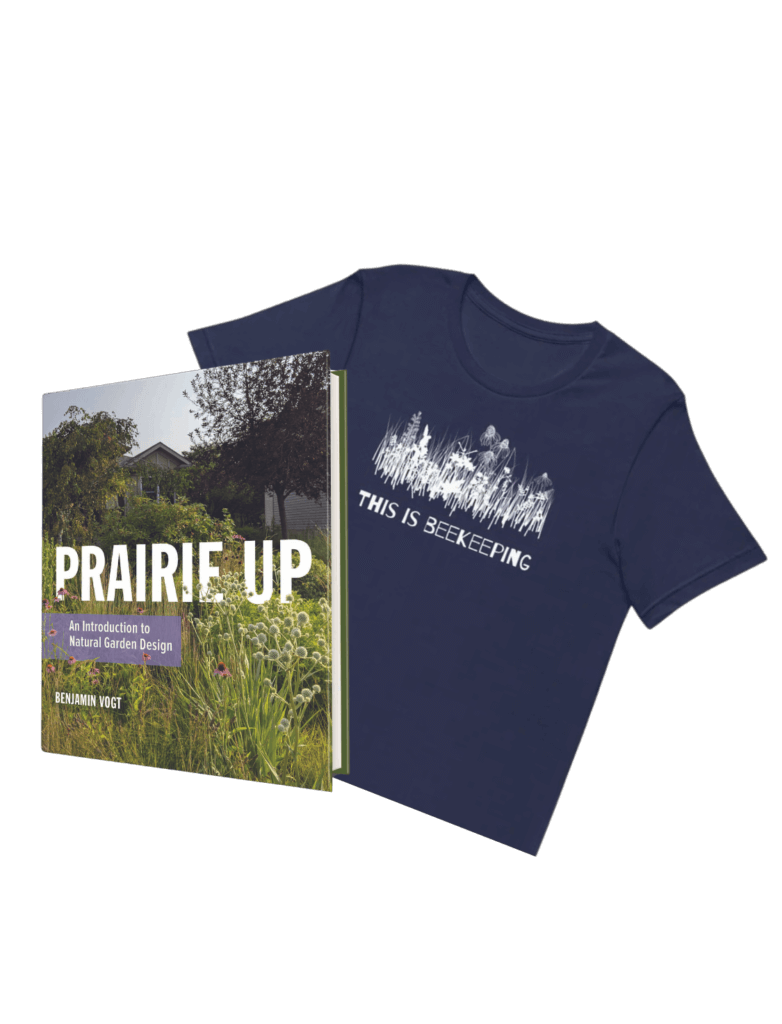 The book prairie up by benjamin vogt next to a shirt from the etsy shop Reprairie Suburbia -- the shirt says This is Beekeeping with an image of prairie grasses and flowers.